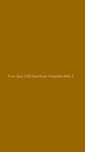 Tampilan Antarmuka Aplikasi Free Spin 138 Download Template Web - 3