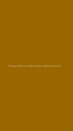Tampilan Antarmuka Aplikasi Freespin Bola Cara Baca Pasaran Bola Handicap - 4