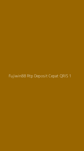 Tampilan Antarmuka Aplikasi Fujiwin88 Rtp Deposit Cepat Qris - 1