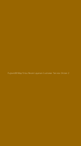 Tampilan Antarmuka Aplikasi Fujiwin88 Wap Situs Resmi Layanan Customer Service 24jam - 2