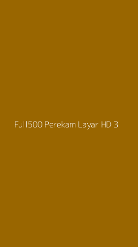 Tampilan Antarmuka Aplikasi Full500 Perekam Layar Hd - 3