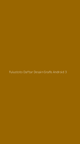 Tampilan Antarmuka Aplikasi Fulustoto Daftar Desain Grafis Android - 3
