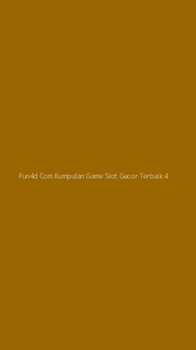 Tampilan Antarmuka Aplikasi Fun4d Com Kumpulan Game Slot Gacor Terbaik - 4