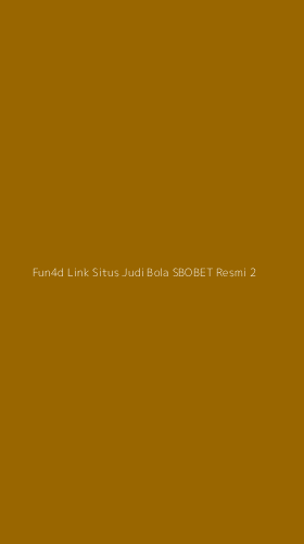 Tampilan Antarmuka Aplikasi Fun4d Link Situs Judi Bola Sbobet Resmi - 2
