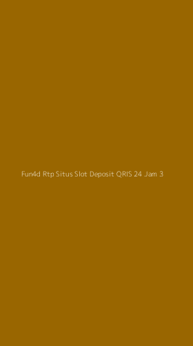 Tampilan Antarmuka Aplikasi Fun4d Rtp Situs Slot Deposit Qris 24 Jam - 3