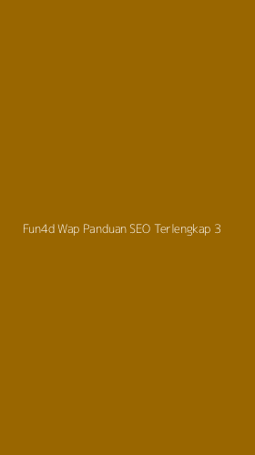 Tampilan Antarmuka Aplikasi Fun4d Wap Panduan Seo Terlengkap - 3