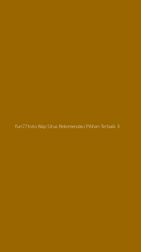 Tampilan Antarmuka Aplikasi Fun77toto Wap Situs Rekomendasi Pilihan Terbaik - 3