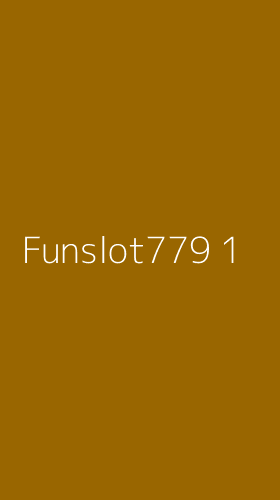 Tampilan Antarmuka Aplikasi Funslot779 - 1