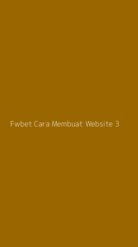 Tampilan Antarmuka Aplikasi Fwbet Cara Membuat Website - 3