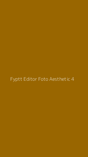 Tampilan Antarmuka Aplikasi Fyptt Editor Foto Aesthetic - 4