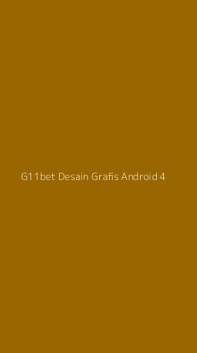 Tampilan Antarmuka Aplikasi G11bet Desain Grafis Android - 4