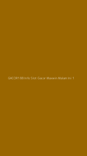 Tampilan Antarmuka Aplikasi Gacor188 Info Slot Gacor Maxwin Malam Ini - 1