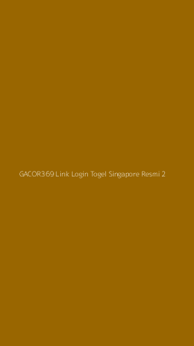 Tampilan Antarmuka Aplikasi Gacor369 Link Login Togel Singapore Resmi - 2