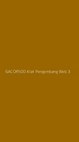 Tampilan Antarmuka Aplikasi Gacor500 Alat Pengembang Web - 3