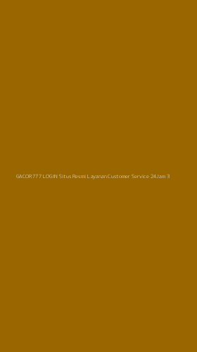 Tampilan Antarmuka Aplikasi Gacor777 Login Situs Resmi Layanan Customer Service 24jam - 3