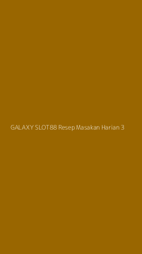 Tampilan Antarmuka Aplikasi Galaxy Slot88 Resep Masakan Harian - 3