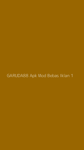 Tampilan Antarmuka Aplikasi Garuda88 Apk Mod Bebas Iklan - 1