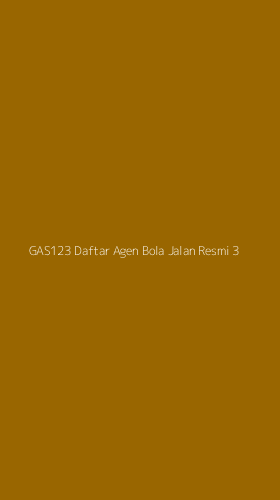 Tampilan Antarmuka Aplikasi Gas123 Daftar Agen Bola Jalan Resmi - 3