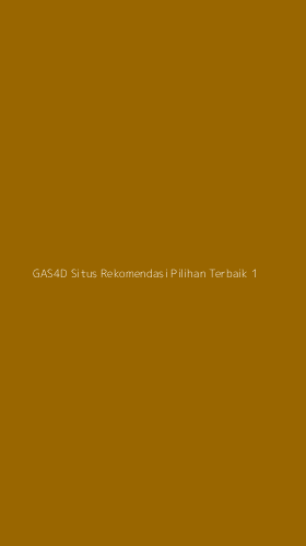 Tampilan Antarmuka Aplikasi Gas4d Situs Rekomendasi Pilihan Terbaik - 1