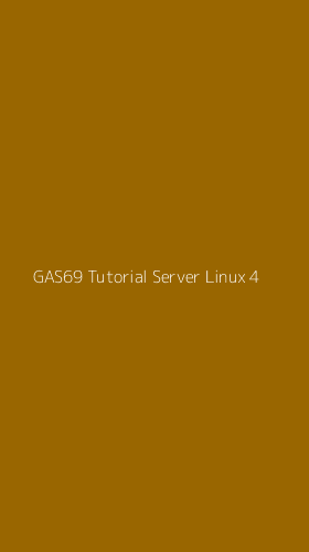 Tampilan Antarmuka Aplikasi Gas69 Tutorial Server Linux - 4