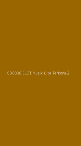 Tampilan Antarmuka Aplikasi Gbo338 Slot Musik Lite Terbaru - 2