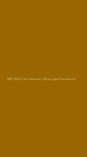 Tampilan Antarmuka Aplikasi Gbo5000 Cara Recovery Akun Lupa Password - 4