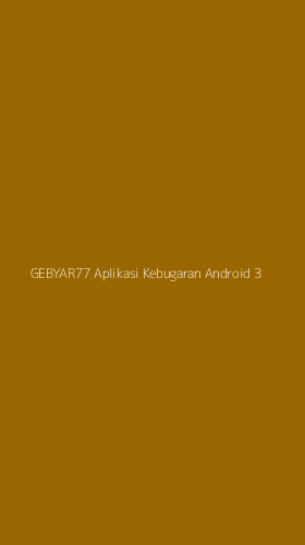 Tampilan Antarmuka Aplikasi Gebyar77 Aplikasi Kebugaran Android - 3