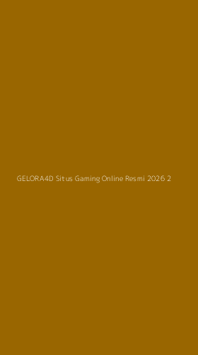 Tampilan Antarmuka Aplikasi Gelora4d Situs Gaming Online Resmi 2026 - 2