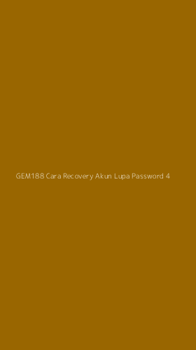 Tampilan Antarmuka Aplikasi Gem188 Cara Recovery Akun Lupa Password - 4
