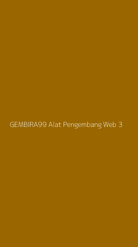 Tampilan Antarmuka Aplikasi Gembira99 Alat Pengembang Web - 3