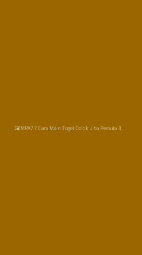 Tampilan Antarmuka Aplikasi Gempa77 Cara Main Togel Colok Jitu Pemula - 3