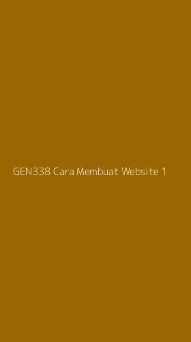 Tampilan Antarmuka Aplikasi Gen338 Cara Membuat Website - 1