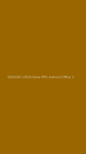 Tampilan Antarmuka Aplikasi Gerai4d Login Game Rpg Android Offline - 3