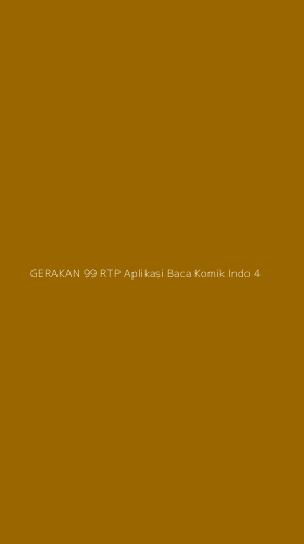 Tampilan Antarmuka Aplikasi Gerakan 99 Rtp Aplikasi Baca Komik Indo - 4