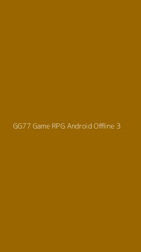 Tampilan Antarmuka Aplikasi Gg77 Game Rpg Android Offline - 3