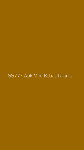 Tampilan Antarmuka Aplikasi Gg777 Apk Mod Bebas Iklan - 2