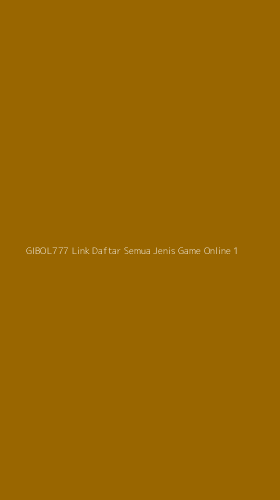 Tampilan Antarmuka Aplikasi Gibol777 Link Daftar Semua Jenis Game Online - 1