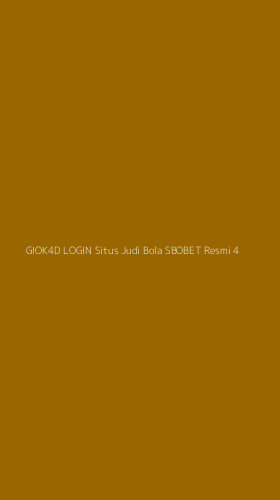 Tampilan Antarmuka Aplikasi Giok4d Login Situs Judi Bola Sbobet Resmi - 4