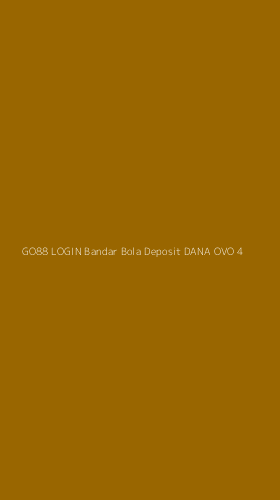 Tampilan Antarmuka Aplikasi Go88 Login Bandar Bola Deposit Dana Ovo - 4