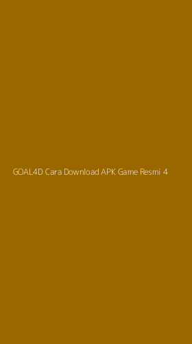 Tampilan Antarmuka Aplikasi Goal4d Cara Download Apk Game Resmi - 4