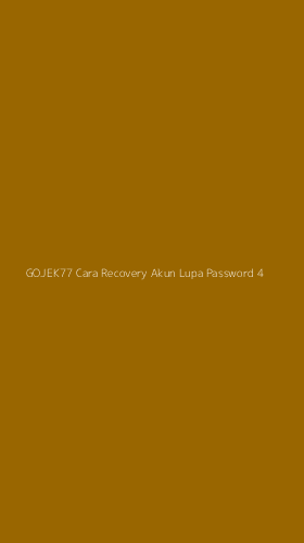 Tampilan Antarmuka Aplikasi Gojek77 Cara Recovery Akun Lupa Password - 4