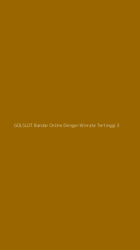Tampilan Antarmuka Aplikasi Golslot Bandar Online Dengan Winrate Tertinggi - 3