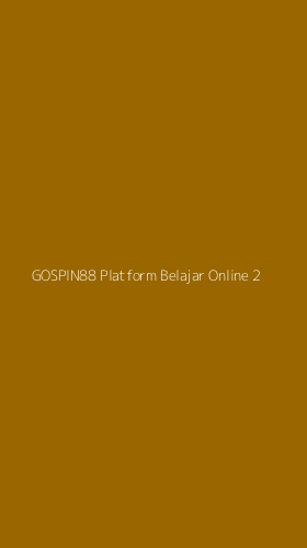 Tampilan Antarmuka Aplikasi Gospin88 Platform Belajar Online - 2