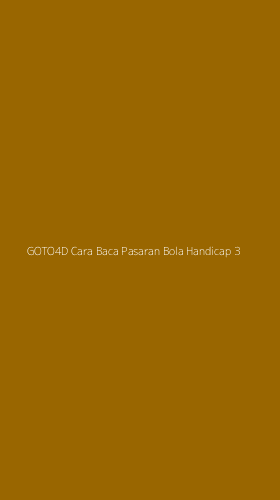 Tampilan Antarmuka Aplikasi Goto4d Cara Baca Pasaran Bola Handicap - 3