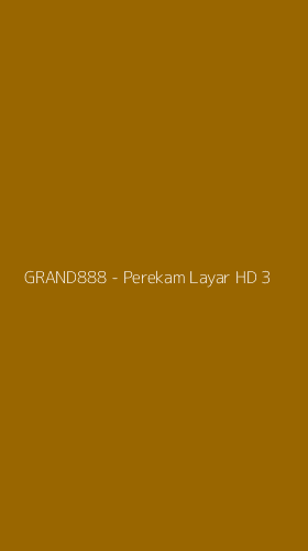 Tampilan Antarmuka Aplikasi GRAND888 - Perekam Layar HD - 3