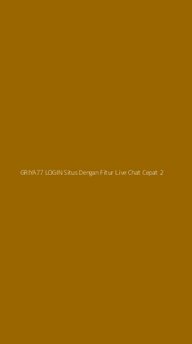 Tampilan Antarmuka Aplikasi Griya77 Login Situs Dengan Fitur Live Chat Cepat - 2