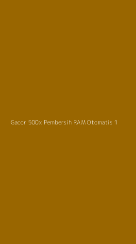 Tampilan Antarmuka Aplikasi Gacor 500x Pembersih Ram Otomatis - 1
