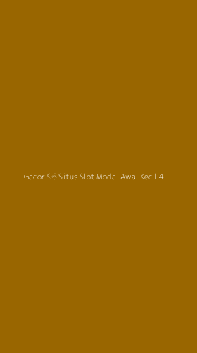 Tampilan Antarmuka Aplikasi Gacor 96 Situs Slot Modal Awal Kecil - 4