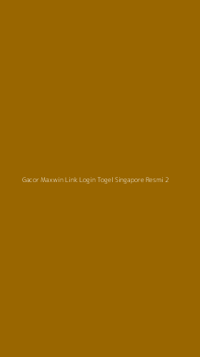 Tampilan Antarmuka Aplikasi Gacor Maxwin Link Login Togel Singapore Resmi - 2