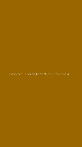 Tampilan Antarmuka Aplikasi Gacor Slot Thailand Apk Mod Bebas Iklan - 4